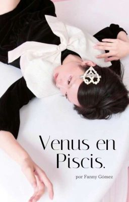 Venus en Piscis. | 𝐒𝐀𝐓𝐙𝐔