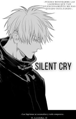 Silent Cry; Gojo Satoru.