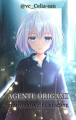 Agente Origami (temporada 1): el Re...