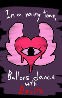 ×in a Rainy Town, Balloons Dance Wi...