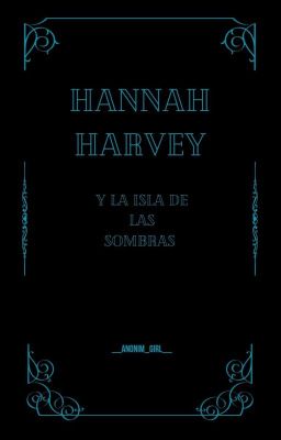 Hannah Harvey y la Isla de las Somb...