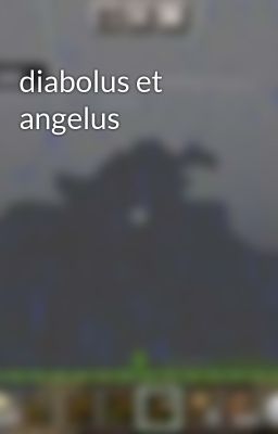 Diabolus et Angelus