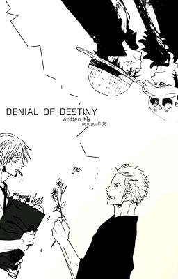 Denial of Destiny