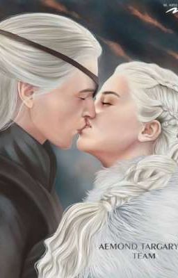 Siempre - Aemond y Daenerys -