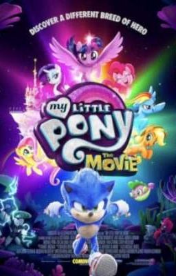 Sonic The Hedgehog & My Little Pony The Movie