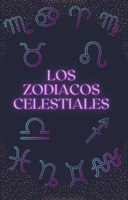 los Zodiacos Celestiales