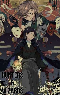 " Hunters and Wizards " [bsd]