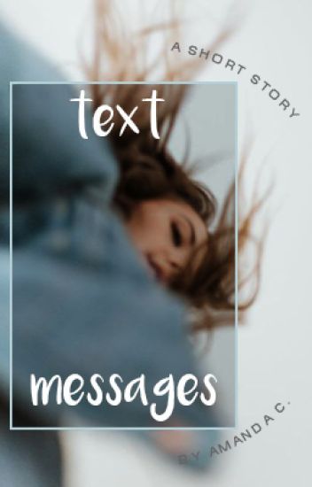 Text Messages (completed)