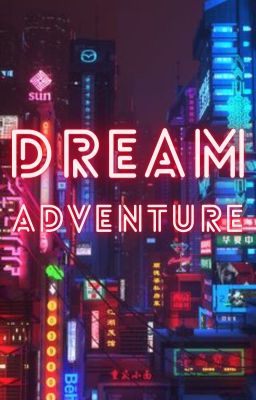 Dream Adventure Parte 1: Discrimina...
