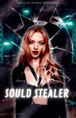 Sould Stealer | Percy Jackson Fanfi...