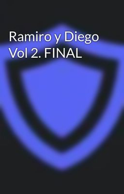 Ramiro y Diego vol 2. Final
