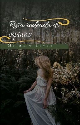 Rosa Rodeada de Espinas