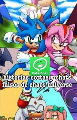 Historias Cortas Y Chats Falso De Chaos Universe