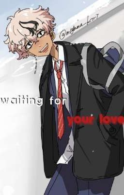 Waiting for Your Love (satō Ryusei...