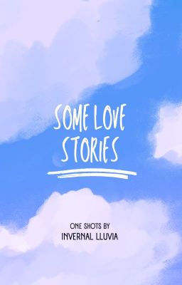 Some Love Stories