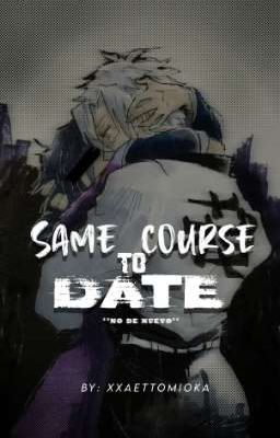 Same Course to Date [sanegiyuu Angs...