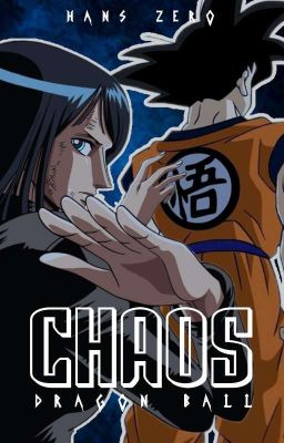 Chaos ── Dragon Ball
