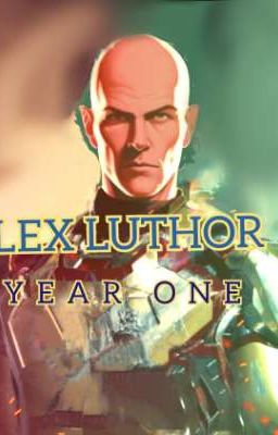 lex Luthor: Year one