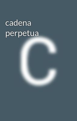 Cadena Perpetua