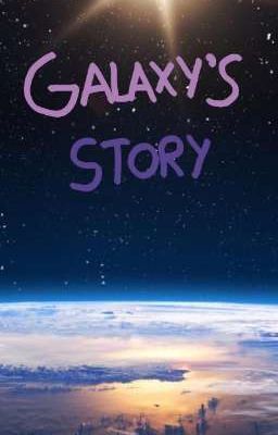 Galaxy's Story