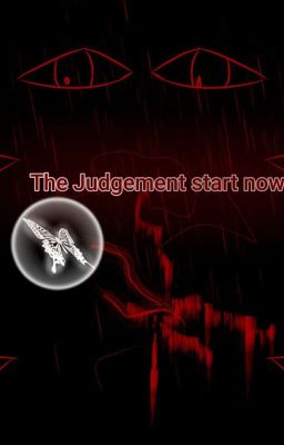 the Judgement Start Now... (rol Gru...