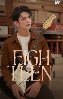 Eighteen | Joshua Hong