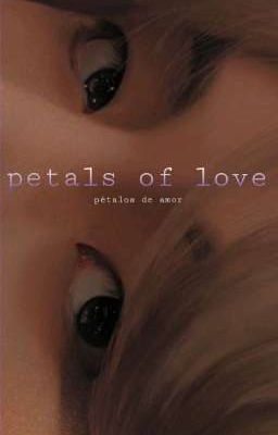 - Petals of Love -