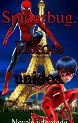 Spiderbug: Héroes Unidos.