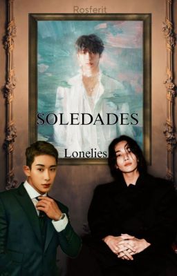 Loneliness (soledad) Hyungwon x Je...