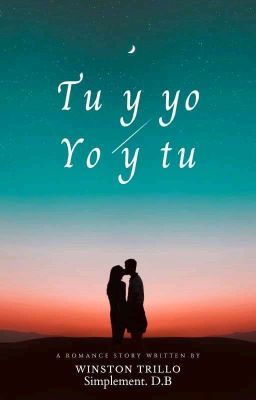 Tu Y Yo Yo Y Tú.♪