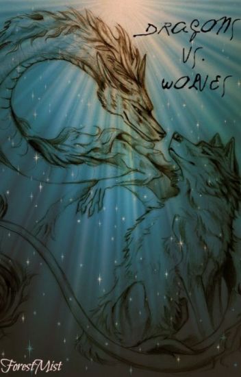 Dragons Vs. Wolves (dragons Vs. Wolves: Book One)