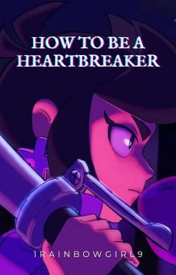 how to be a Heartbreaker (bibi×edga...