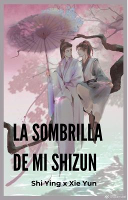la Sombrilla de mi Shizun