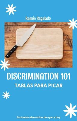 Discrimination 101: Tablas Para Pic...