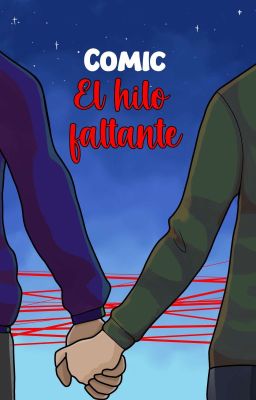 el Hilo Faltante | Versión Comic
