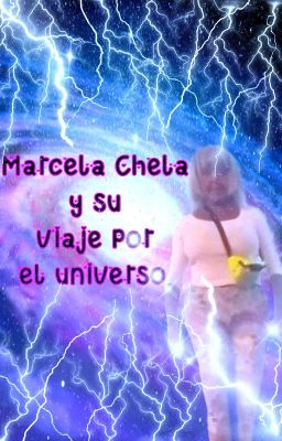 Marcela Chela y su Viaje por el Uni...
