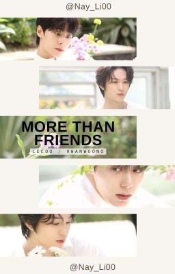 More Than Friends [leewoong/hwando]...