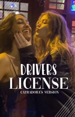 Drivers License | Catradora's Versi...