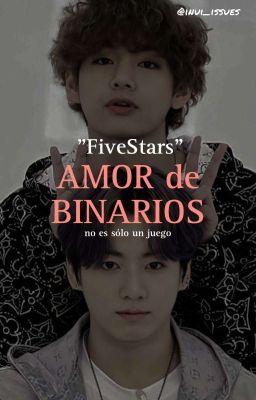 "fivestars" Amor de Binarios [vkook]