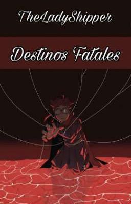 Destinos Fatales [spruan]