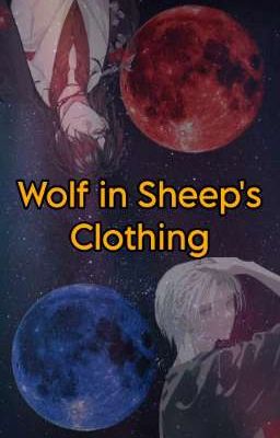 Wolf in Sheep's Clothing - Bnha x O...