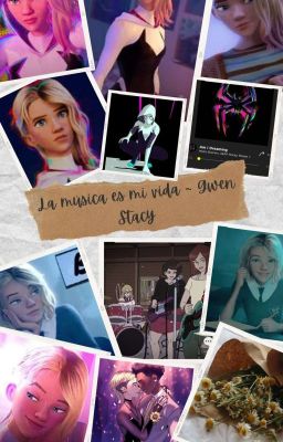 la Música es mi Vida ~ Gwen Stacy.