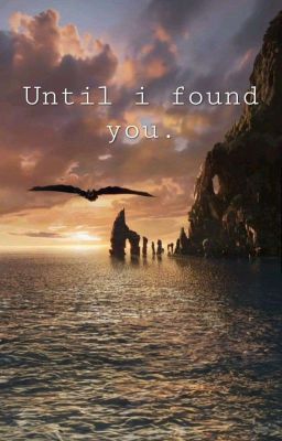 Until i Found you ♡ Httyd. Hiccup X...