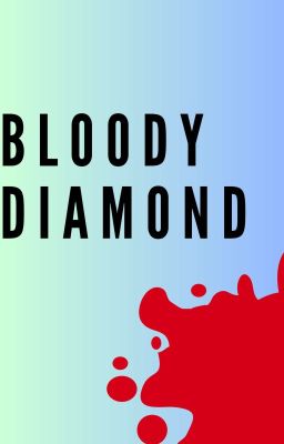 Bloody Diamonds High-school