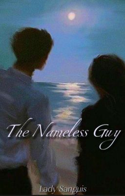 the Nameless guy