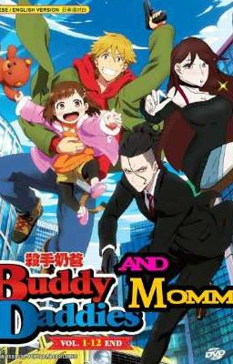 Buddy Daddies and Mommie