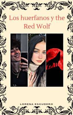 los Huerfanos y the red Wolf