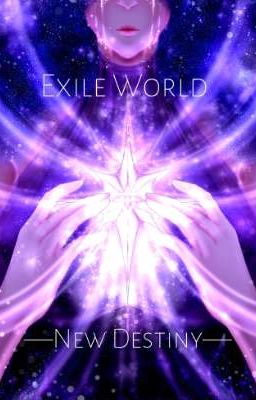 Exile World - new Destiny