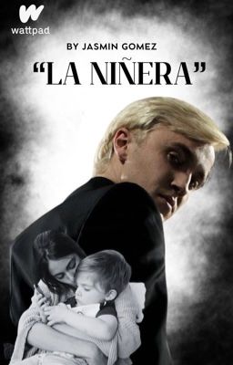 La NiÑera | Draco Malfoy