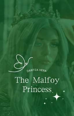 The Malfoy Princess